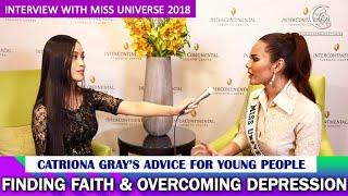 Miss Universe Catriona Gray on Finding Faith & Overcoming Depression