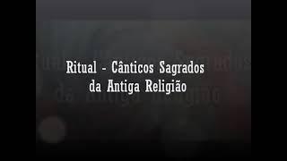 Cânticos sagrados (Ritual Bruxaria)