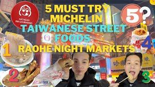 5 MUST TRY Raohe Night Market Michelin Taiwanese Street Foods 2025 | How to Order like a PRO!