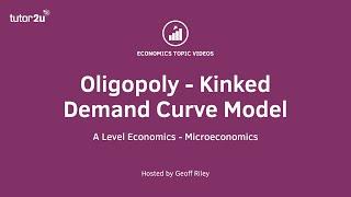 Kinked Demand Curve Explained I Oligopoly & Economics