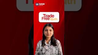 More Trades, More Opportunities with Kotak Neo | Trade Free Youth Plan | Kotak Neo