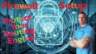 How To Protect Your Juniper Routing Engine with Firewall Filters