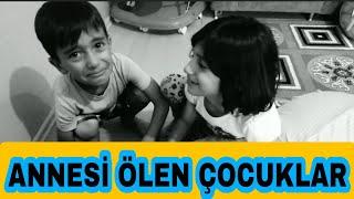 ANNESİ ÖLEN ÇOCUKLAR KISA FİLM GERÇEK KESİT