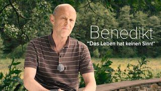 Benedikt "Das Leben hat keinen Sinn"