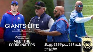 Bigpatssportstalk Reacts| Giants Life: A New Era | Meet the Coordinators