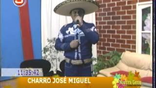 Matinal "Nuestra Gente" Charro José Miguel