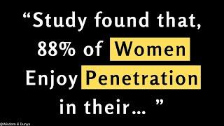 A study found that 88% of Women Enjoy Penetration in their … | Psychology Facts about Sex.