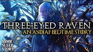 The Three-Eyed Raven | ASMR Bedtime Story | Cozy Game of Thrones Tales & Ambience For Sleep