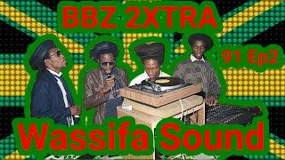 BBZ 2XTRA :Wassifa Showcase 1991_Ep2