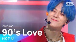 NCT U(엔시티 유) - 90’s Love @인기가요 inkigayo 20201129