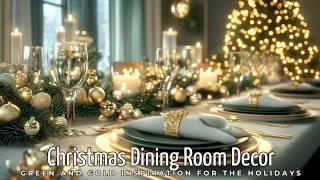 Elegant Christmas Dining Room Decor Green and Gold Inspiration for the Holidays