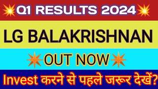 LG Balakrishnan Results  LG Balakrishnan Latest News  LG Balakrishnan & Bros Ltd Share