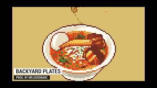 Backyard Plates Produced By Mr.Goodbarz