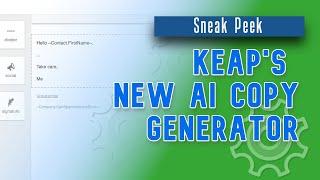 Sneak Peek: Keap's New AI Copy Generator