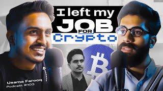 I Left my Job for Crypto | Cryptocurrency in Pakistan | Usama Farooq | Podcast #103 | EncycloMedia