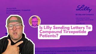 Compound TIRZEPATIDE Patients Targeted With Letters from Lilly?