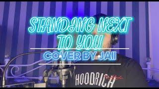 STANDING NEXT TO YOU Jung Kook - COVER BY JAII