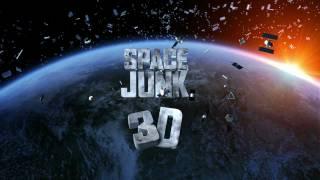 Space Junk 3D - TV Spot