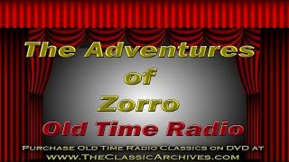 The Adventures of Zorro, Old Time Radio, 1957, To Trap a Fox