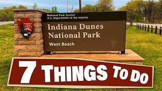 Indiana Dunes National Park - 7 Things To Do