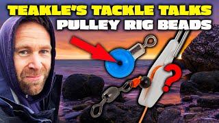 Teakle's Tackle Talks- Pulley Rig Beads & Alternative Ideas!