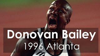 Donovan Bailey Wins Gold in Men's 100 Metres at Atlanta 1996