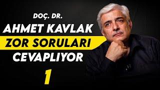 Doç. Dr. Ahmet Kavlak Zor Soruları Cevaplıyor (1) - My Rahle