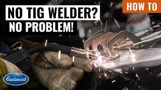 No TIG Welder? No Problem - Easiest Way To MIG Weld Sheet Metal - Eastwood