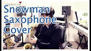 Sia - Snowman Saxophone Cover - JongHyuk SaX 이종혁 색소폰