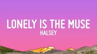 Halsey - Lonely is the Muse (Lyrics)