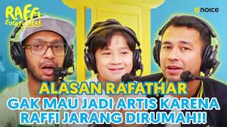 RAFATHAR NGELUH RAFFI AHMAD JARANG PULANG KARENA JADI ARTIS - RAFFI EVERYWHERE