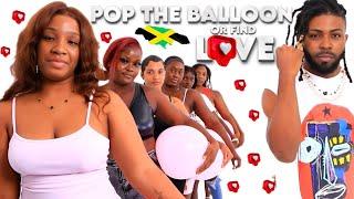 Ep 14: Pop The Balloon Or Find Love | Jamaica Edition