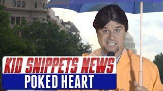 Kid Snippets News: "Poked Heart" (Imagined by Kids)