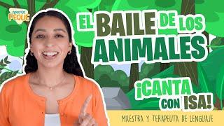 Canta con Isa | El Baile de los Animales | Canción Infantil | Aprende Peque