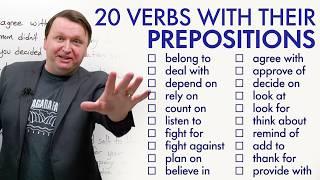 PREPOSITIONS IN ENGLISH: Learn 20 Verbs with Prepositions