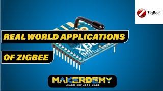 Real World Applications of ZigBee (2020) | Introduction to ZigBee