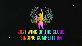 Wing of the Cloud Singing Competition 2021 - Cloud 8 Karaoke