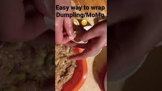 Easy way to wrap Dumpling /MoMo️️️