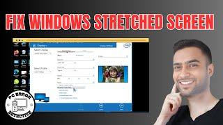 How to Fix Stretched Screen in Windows 10