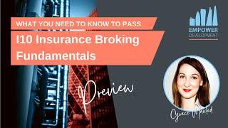 I10 What you need to know - preview (Insurance Broking Fundamentals)