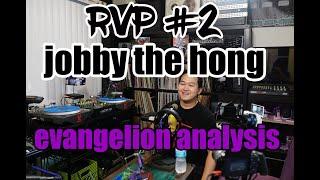 Real Vibes Podcast #2 - Jobby the Hong - Evangelion Analysis