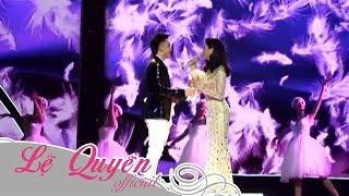 Lệ Quyên - Liveshow Q Show Phần 1 [Official]