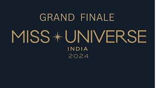 Miss Universe India 2024 GRAND FINALE