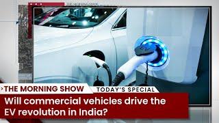 Will commercial vehicles drive the EV revolution in India? | Electronic Vehicle | Business Standard