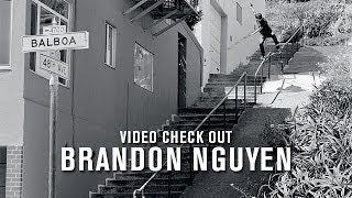 Video Check Out: Brandon Nguyen - TransWorld SKATEboarding