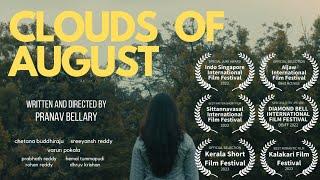 Clouds of August | Pranav B | Prabhath Reddy | Chetana Buddhiraju | Sreeyansh Reddy | Hemal T