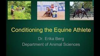 Conditioning the Equine Athlete – NDSU Extension Spring 2021 Horse Management Webinar Series