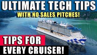 Ultimate Cruise Tech Tips for 2025 with NO sales pitch!