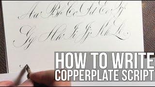 How to write Copperplate Calligraphy Alphabet