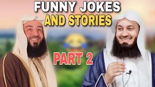  Funny Jokes and Stories  | Part 2 | Mufti Menk